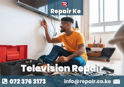 How to get your television repaired in Nairobi, Kenya